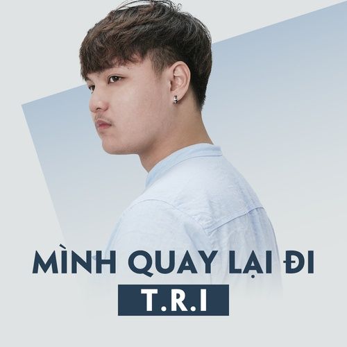 Album Mình Quay Lại Đi (Single)