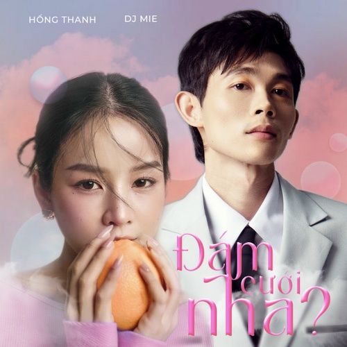 Bài hát Đám Cưới Nha? - Hồng Thanh