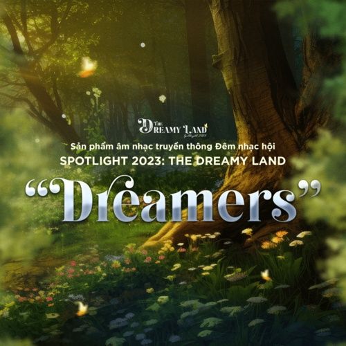 Bài hát Spotlight 2023 - The Dreamy Land