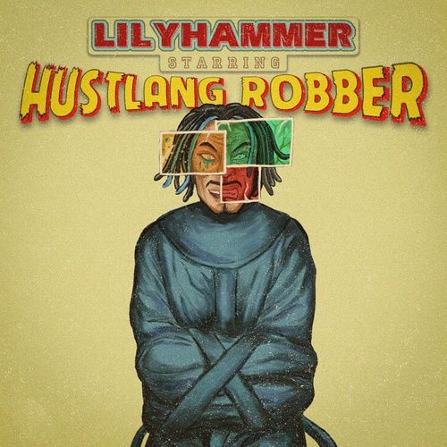 Bài hát Lilyhammer - Hustlang Robber