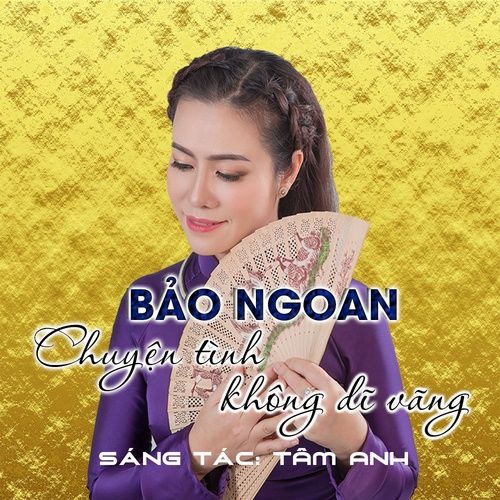 Bài hát Chuyện Tình Không Dĩ Vãng