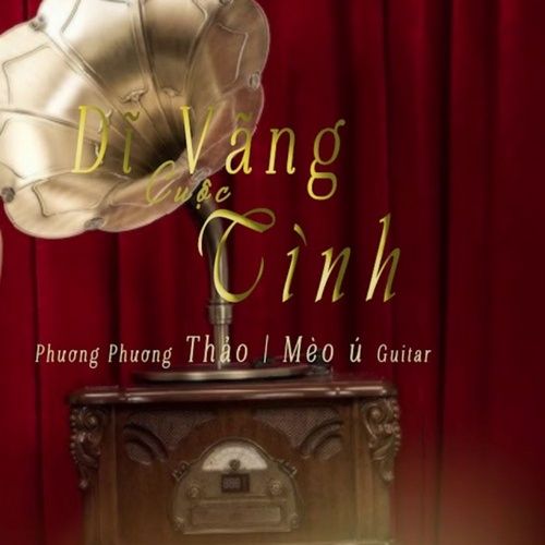 Album Dĩ Vãng Nhạt Nhòa (Single) - Phương Phương Thảo