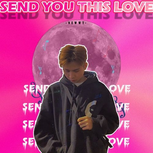 Album You Send Me - NewwT