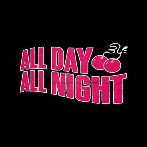 Bài hát All Day All Night - By