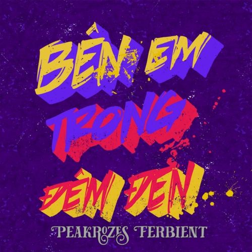 Album Xin Đừng Đến Bên Anh - Peakrozes