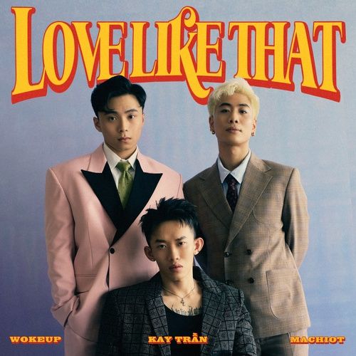 Album Love Like That (Stripped Back) (Single) - Kay Trần