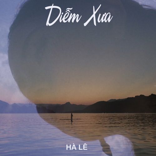 Album Diễm Xưa (Single) - Hà Lê