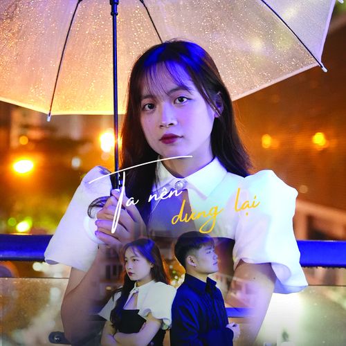 Album Ta Nên Dừng Lại (Single)