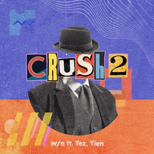 Bài hát Crush 2 (TiJak Remix)