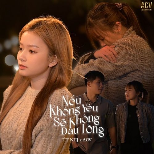 Album Nếu Không Yêu Sẽ Không Đau Lòng (Single)