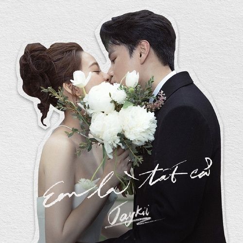 Album Em Là Tất Cả - JayKii