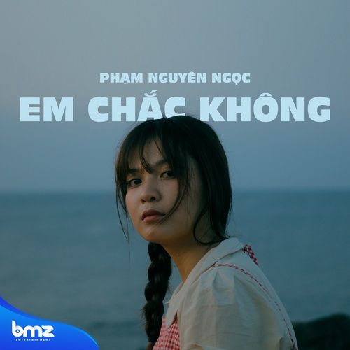 Bài hát Em Chắc Không