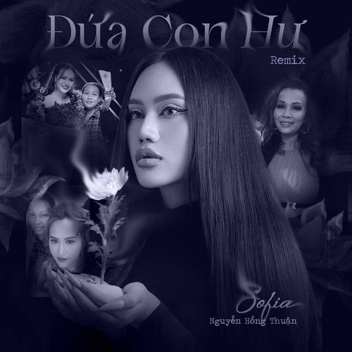 Album Đứa Con Hư (Remix)