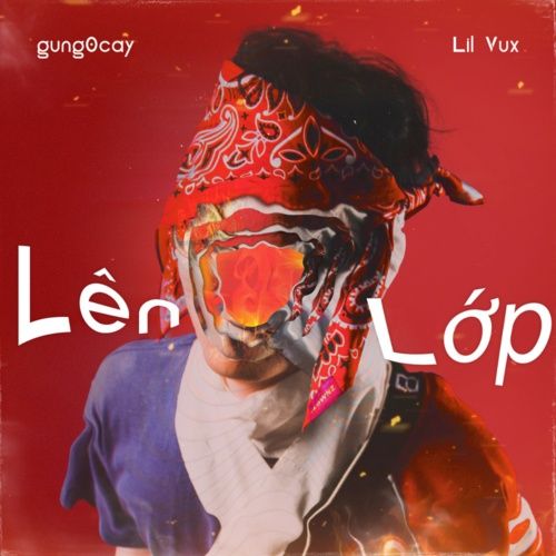 Bài hát Lên Lớp (prod. thooc) - gung0cay