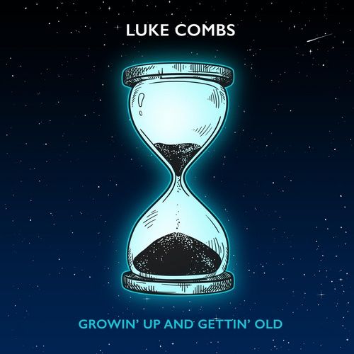 Album Growin' Up and Gettin' Old (Single) - Luke Combs