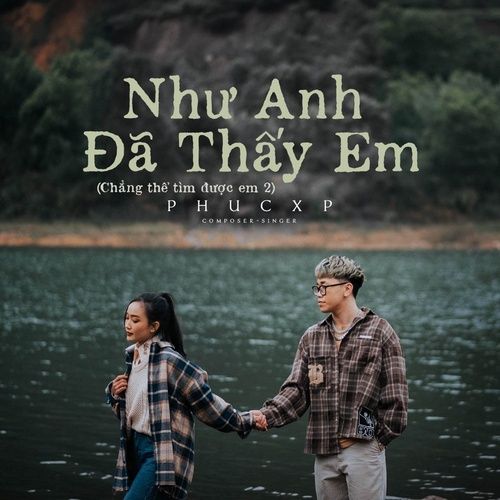 Album Anh Đã Tìm Thấy Em (Single) - PhucXP