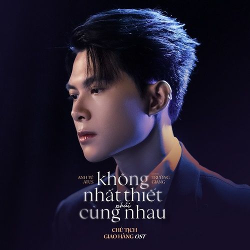 Album Không Nhất Thiết Phải Cùng Nhau (Single)