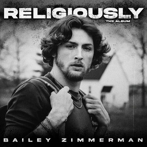 Album Religiously (Single) - Bailey Zimmerman