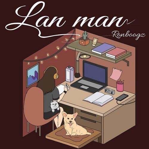 Bài hát Lan Man - Ronboogz