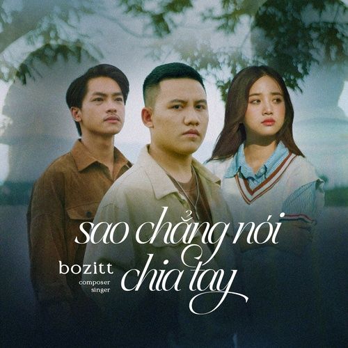 Album Đừng Nói Lời Chia Tay (Single) - Bozitt