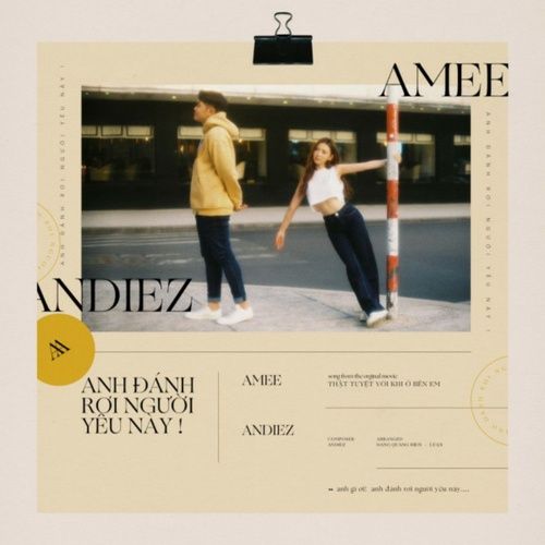 Album Anh Đánh Rơi Người Yêu Này (Single) - Andiez