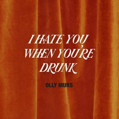 Album When You're Drunk (Single) - Olly Murs