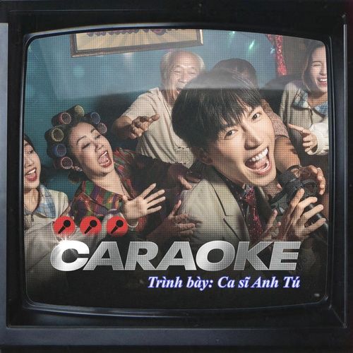 Bài hát Caraoke - Anh Tú