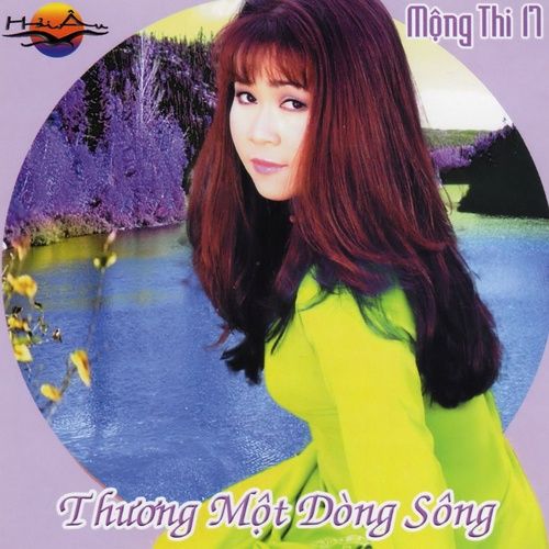 Bài hát Thương Một Dòng Sông - Mộng Thi