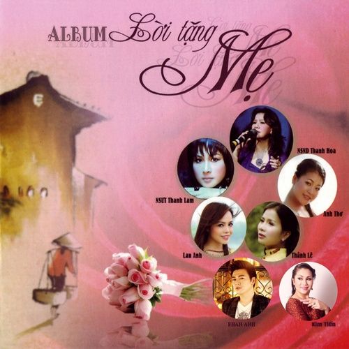 Album Lòng Mẹ (From "Lời Tặng Mẹ") - Thành Lê