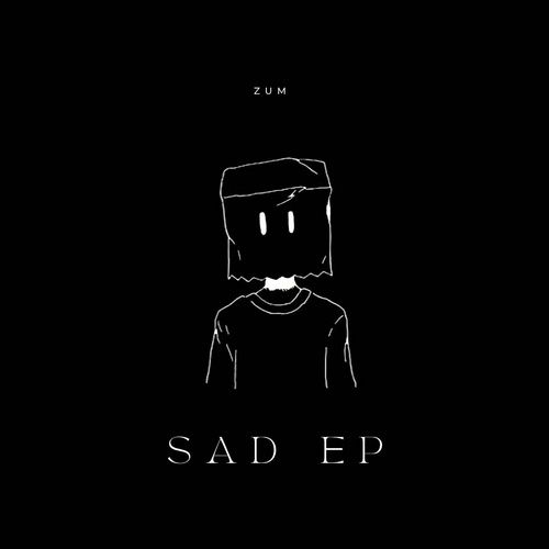 Album SAD (EP) - ZUM