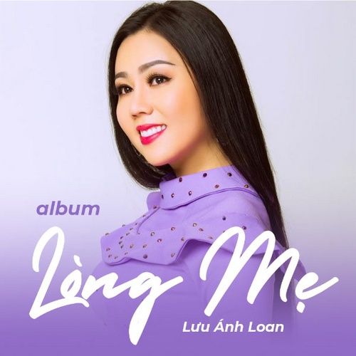 Album Tình Mẹ Bao La (Thánh Ca Vol. 1) - Lưu Ánh Loan