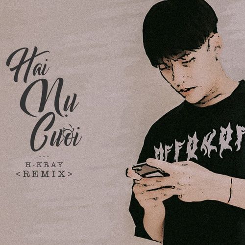 Bài hát Hai Nụ Cười (Remix)