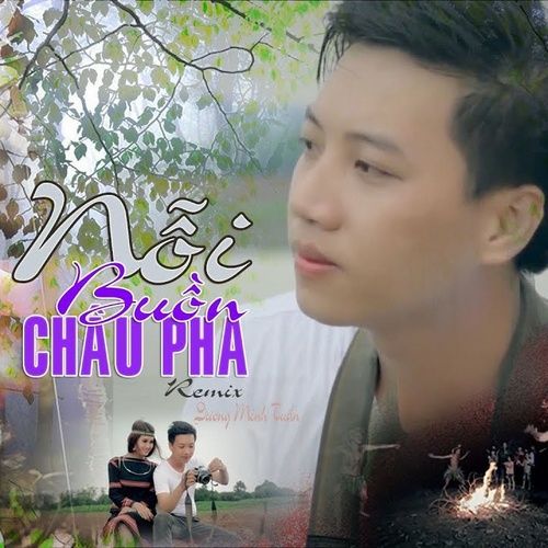 Bài hát Nỗi Buồn Châu Pha (Remix)