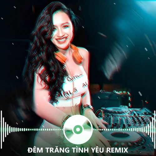 Bài hát Đêm Trăng Tình Yêu (Shine V2 Remix) - Chu Duyên