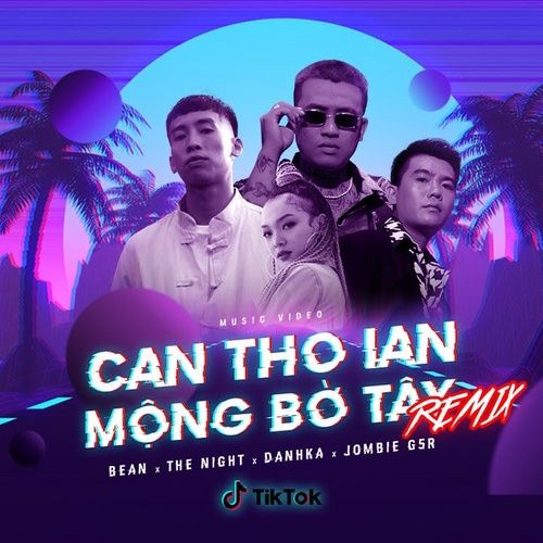 Bài hát Mộng Bờ Tây (Tiktok Remix)