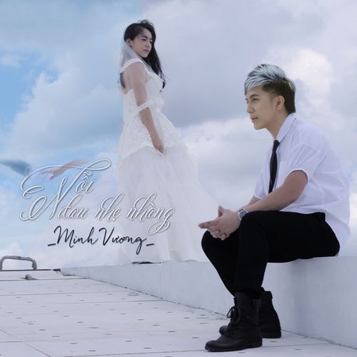 Album Nỗi Đau Nhẹ Nhàng (Single) - Minh Vương M4U