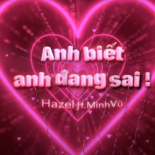 Album Anh Biết (Single) - Hazel