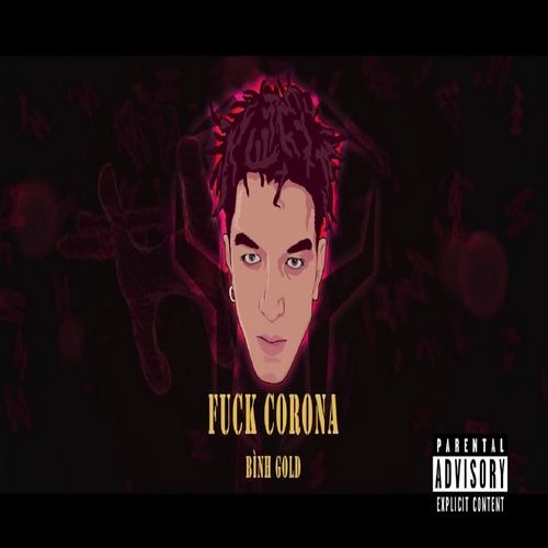 Album Fuck Corona - Bình Gold