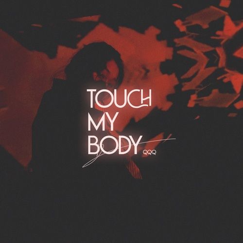 Album Touch My Body (EP)