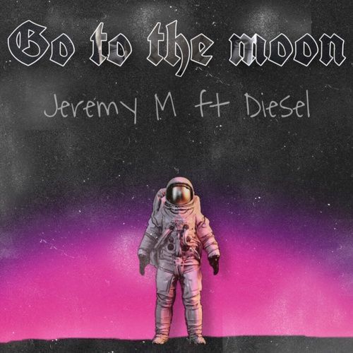 Bài hát Go To The Moon - Jemy