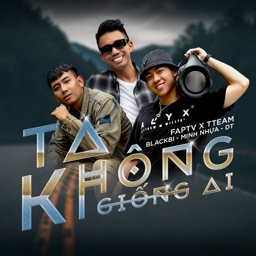 Bài hát Ta Không Giống Ai - T Team