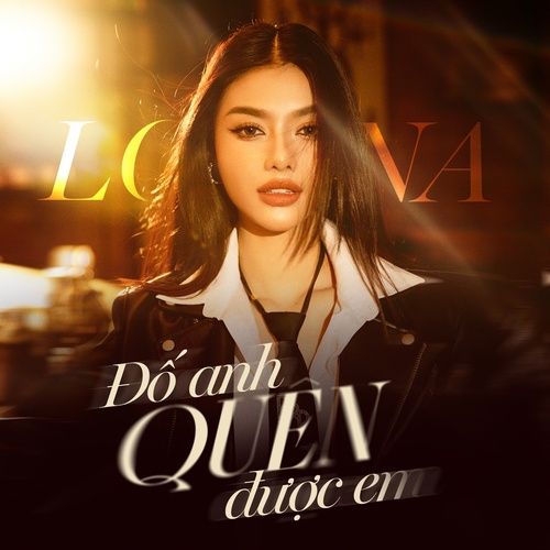 Album Đố Anh Quên Được Em (Single) - LONA