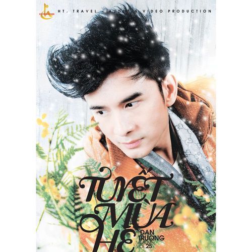 Album Tuyết Mùa Hè (Vol. 25) - Đan Trường