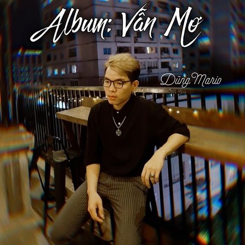 Album Vẫn Mơ (EP) - Dũng Mario