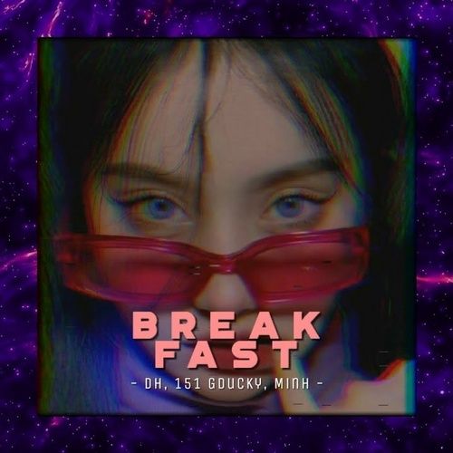 Bài hát Breakfast (Remix) (Umie Rap Cover)