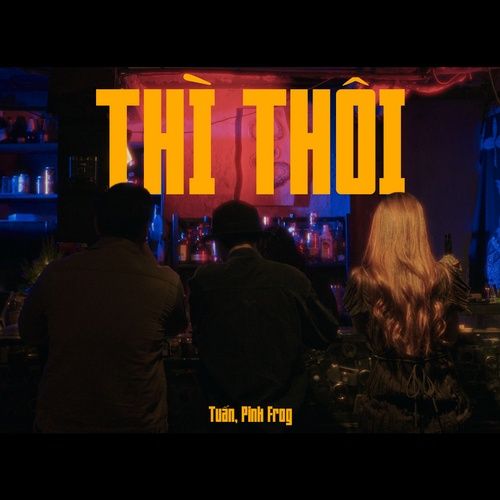 Album Thì Thôi (Short Ver) (Single) - Tuấn