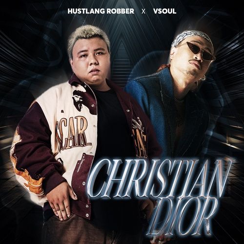 Album Christian Dior - Rkt Chill - Hustlang Robber