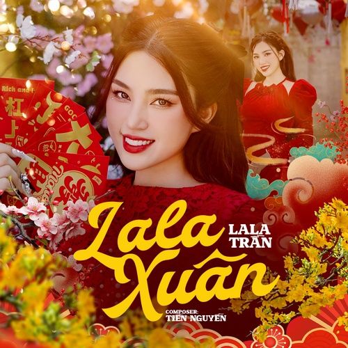 Bài hát Lala Xuân - LaLa Trần