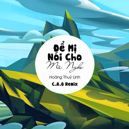 Album Để Mị Nói Cho Mà Nghe (Single)