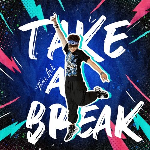 Album Take A Break (Single) - Thái Anh